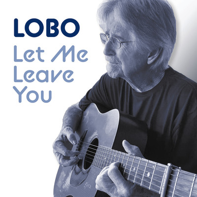 アルバム/Let Me Leave You/Lobo
