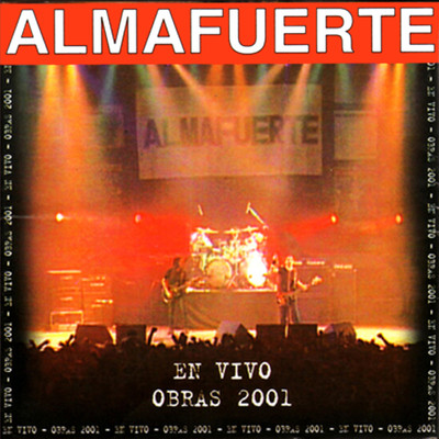 アルバム/En Vivo: Obras 2001/Almafuerte
