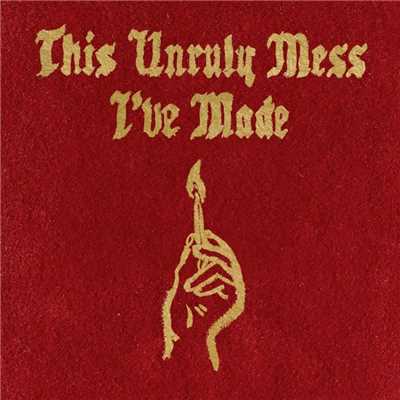 This Unruly Mess I've Made/Macklemore & Ryan Lewis