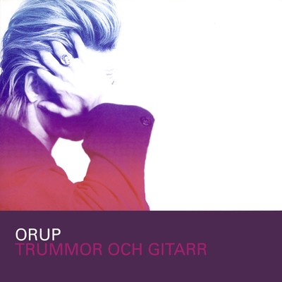 アルバム/Trummor och gitarr/Orup