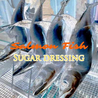 シングル/Roasted salmon/Sugar Dressing