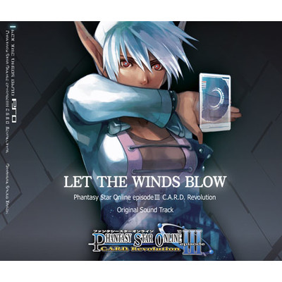 LET THE WINDS BLOW-Theme of Phantasy Star Online Episode III-/SEGA
