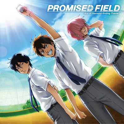 PROMISED FIELD(feat.Sawamura)/青道高校野球部