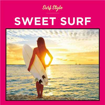 Don't Know Why(SURF STYLE-SWEET-)/SURF STYLE SOUNDS