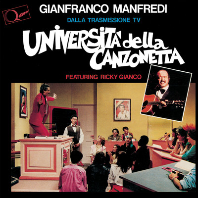 Universita' Della Canzonetta/Gianfranco Manfredi