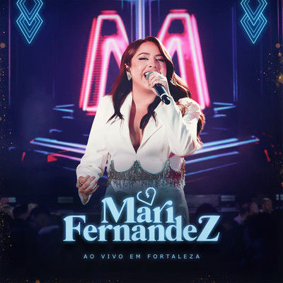 アルバム/Ao Vivo em Fortaleza/Mari Fernandez