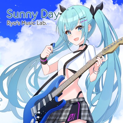 Sunny Day (feat. 初音ミク)/Ryo's Music Lab.