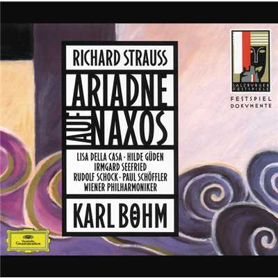 アルバム/Strauss, R.: Ariadne auf Naxos (Live at Festspielhaus, Salzburg Festival, 1954)/ウィーン・フィルハーモニー管弦楽団／カール・ベーム