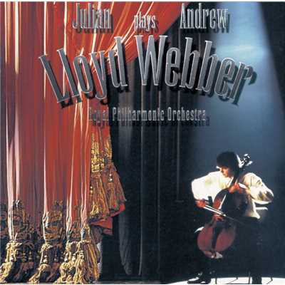 シングル/Lloyd Webber: The Phantom of the Opera - All I Ask of You/ジュリアン・ロイド・ウェッバー／ロイヤル・フィルハーモニー管弦楽団／バリー・ワーズワース