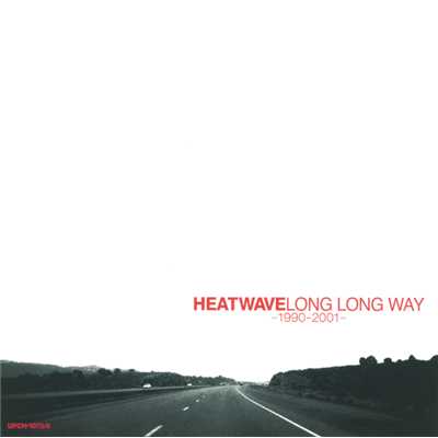 アルバム/LONG LONG WAY -1990-2001-/HEATWAVE