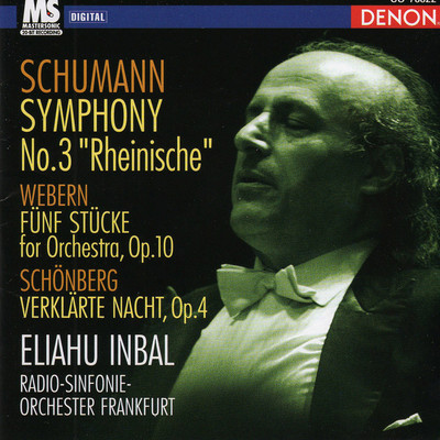 Schumann: Symphony No. 3 ”Rheinische”/エリアフ・インバル／Radio Sinfonie Orchester Frankfurt