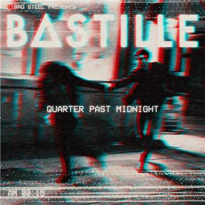 Quarter Past Midnight (Remixes)/バスティル