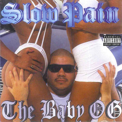 Slow Pain Baby (To The Left, To The Right) (Explicit)/Slow Pain