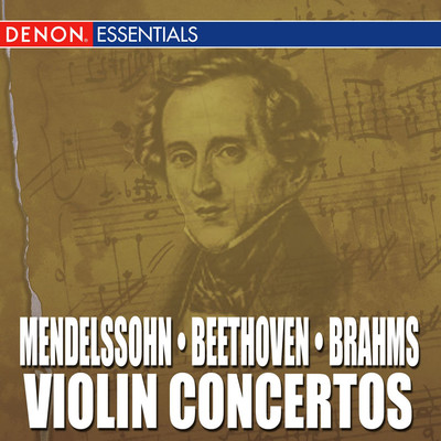 Mendelssohn - Beethoven - Brahms: Violin Concertos/Various Artists