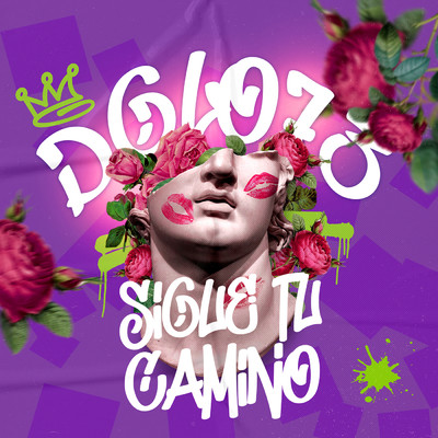 Sigue Tu Camino (Clean)/Dglo73
