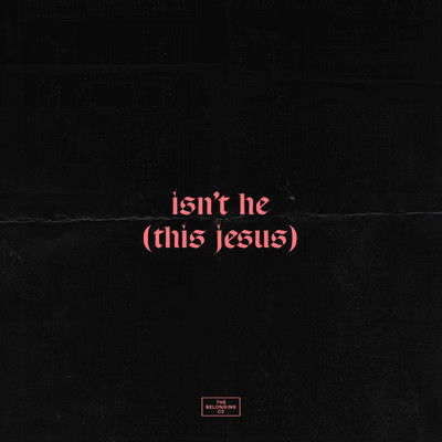 シングル/Isn't He (This Jesus)/The Belonging Co／Natalie Grant