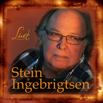 Livets hage/Stein Ingebrigtsen