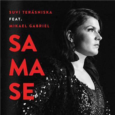 シングル/Samase (feat. Mikael Gabriel)/Suvi Terasniska