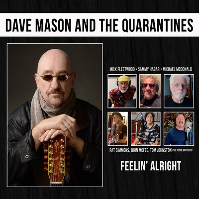 FEELIN' ALRIGHT/Dave Mason & THE QUARANTINES
