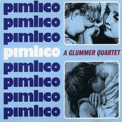 アルバム/A Glummer Quartet/Pimlico