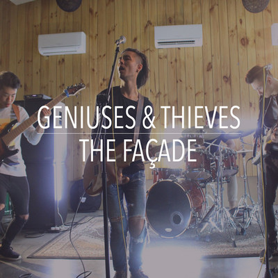 Geniuses & Thieves/The Facade