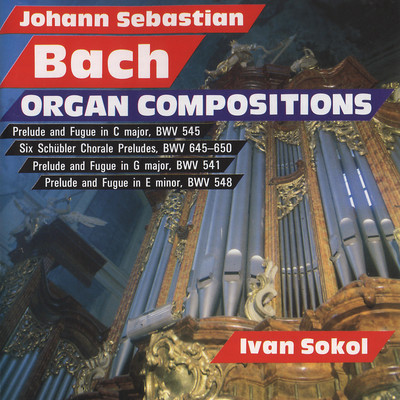 Prelude and Fugue in G Major, BWV 541/Ivan Sokol