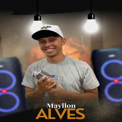 アルバム/Mayllon Alves/Mayllon Alves