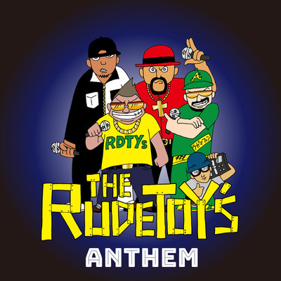 Anthem/The Rude Toy's