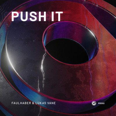 シングル/Push It (Extended Mix)/FAULHABER & Lukas Vane