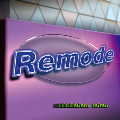 シングル/Remode/DillaDilla