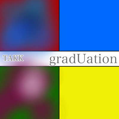 gradUation/TAKK