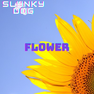 シングル/Flower/SLYNKY DOG