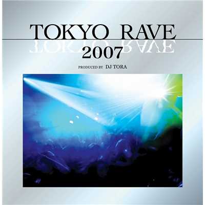 SOUND STAR〜TOKYO RAVE〜(TYPE-R MIX)/DJ TORA+R-SEQ