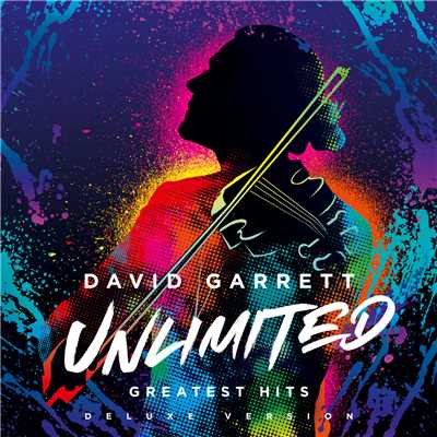 UNLIMITED - デイヴィッド・ギャレット・グレイテスト・ヒッツ (デラックス・バージョン)/デイヴィッド・ギャレット