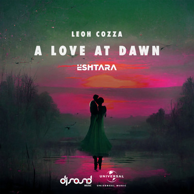 シングル/A Love At Dawn (Extended Mix)/Leoh Cozza／ESHTARA