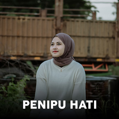 シングル/Penipu Hati/Cindi Cintya Dewi