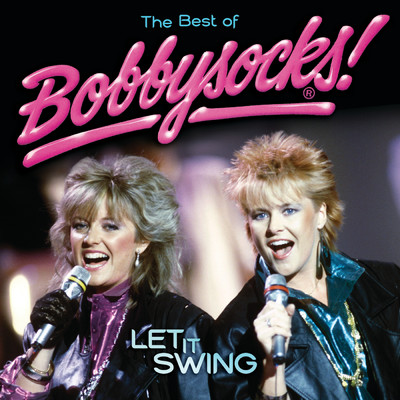 Bobbysocks ／ Let It Swing - The Best Of Bobbysocks/Bobbysocks