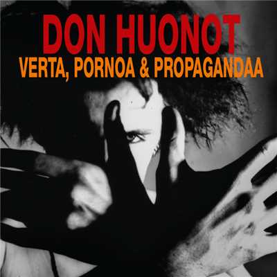 Kauas pois (Remastered)/Don Huonot