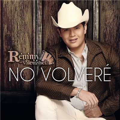 シングル/No Volvere/Remmy Valenzuela