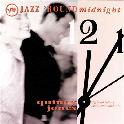 アルバム/Jazz 'Round Midnight/クインシー・ジョーンズ