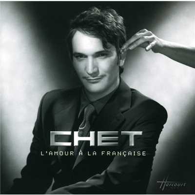 L'Amour A La Francaise (Album Version)/Chet