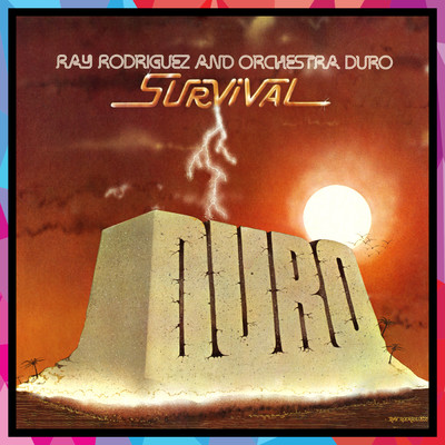 Survival/Ray Rodriguez／Orchestra Duro