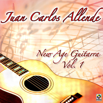 New Age Guitarra, Vol. 1/Juan Carlos Allende