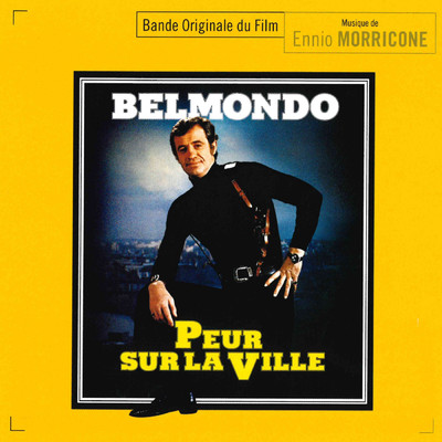アルバム/Peur Sur La Ville (Original Motion Picture Soundtrack)/エンニオ・モリコーネ