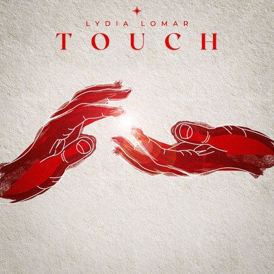 Touch/Lydia Lomar