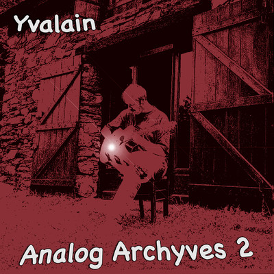 アルバム/Analog Archyves 2/Yvalain