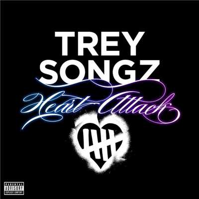 Heart Attack/Trey Songz