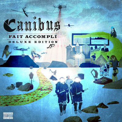 アルバム/Fait Accompli (Deluxe Edition)/Canibus