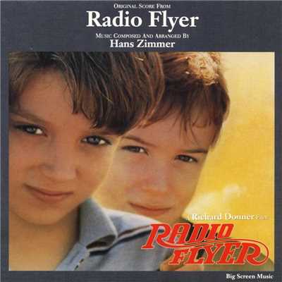 Radio Flyer (Original Score)/ハンス・ジマー