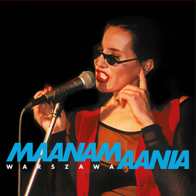 Maanamaania Warszawa (Live at Remont, Warsaw, 1993)/Maanam